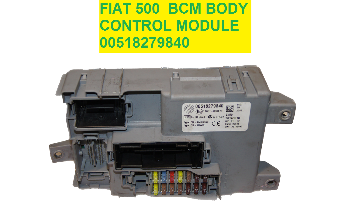 FIAT 500  BCM BODY CONTROL MODULE 00518279840 - Glasgow Car Parts Store