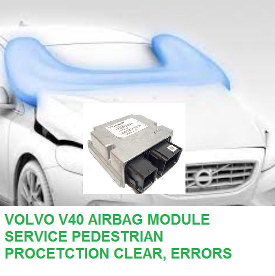 VOLVO V40 AIRBAG MODULE SERVICE PEDESTRIAN PROCETCTION CLEAR, ERRORS - Glasgow Car Parts Store