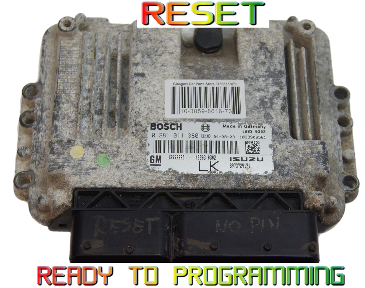 VAUXHALL 1.7 DIESEL ENGINE ECU 0281011380 12992628.RESET VIRGIN - Glasgow Car Parts Store