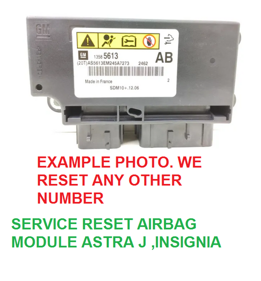 SERVICE RESET AIRBAG MODULE ASTRA J ,INSIGNIA