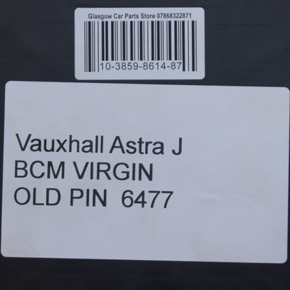 Bcm VAUXHALL OPEL ZAFIRA C Astra J 13584578 Virgin Body Control Unit PLUG AND PLAY